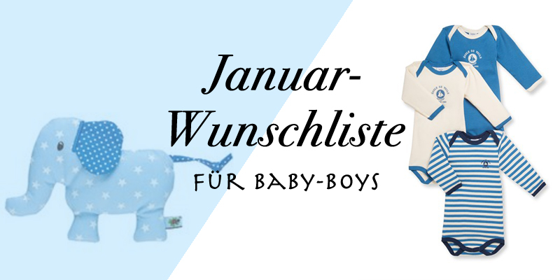 januar-wunschliste-baby-boys