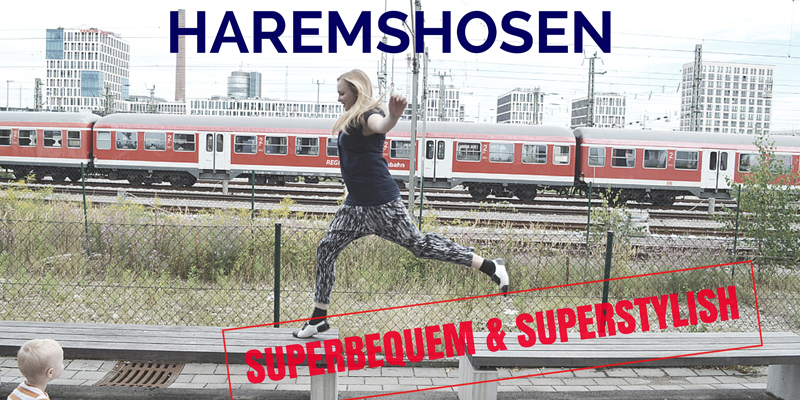 Haremshosen – superbequem und superstylish