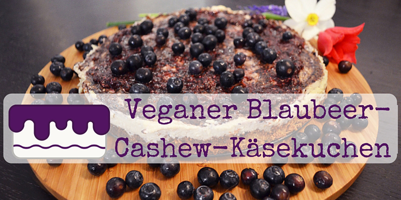 Veganer Blaubeer-Cashew-Käsekuchen