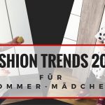 Fashion Trends 2016 für Sommer-Mädchen