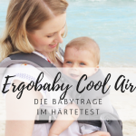 Ergobaby im Test: Die coole Babytrage für Sommer und Winter