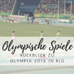 Rückblick: Olympische Spiele 2016 in Rio de Janeiro