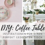 DIY-Inspiration: der perfekte Coffee Table