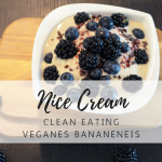Nice Cream:  Gesundes, veganes Bananeneis für Kinder