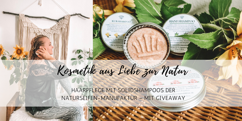 Kosmetik aus Liebe zur Natur: Haarpflege mit Solidshampoos der Naturseifen-Manufaktur – mit Giveaway