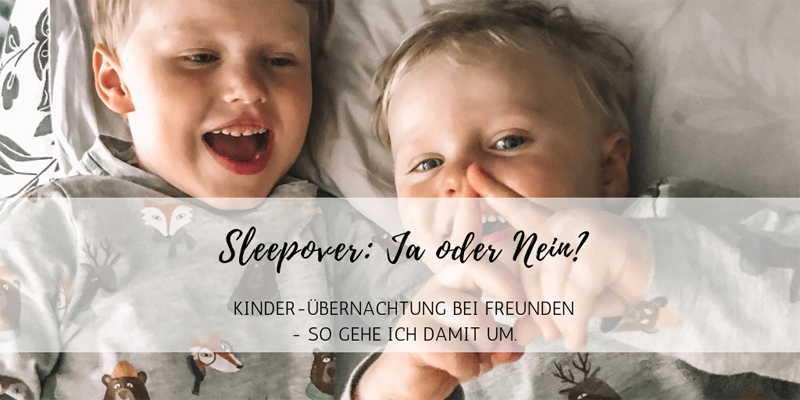 Kinder-Übernachtung bei Freunden: Sleepover ja oder nein?
