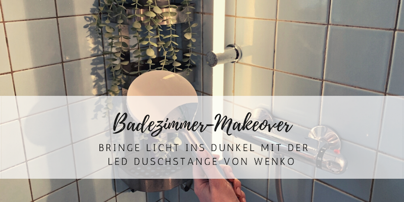 Bad-Makeover mit der LED Duschstange von WENKO